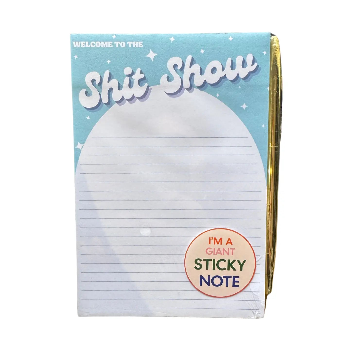 Welcome To the Shit Show Sticky Note